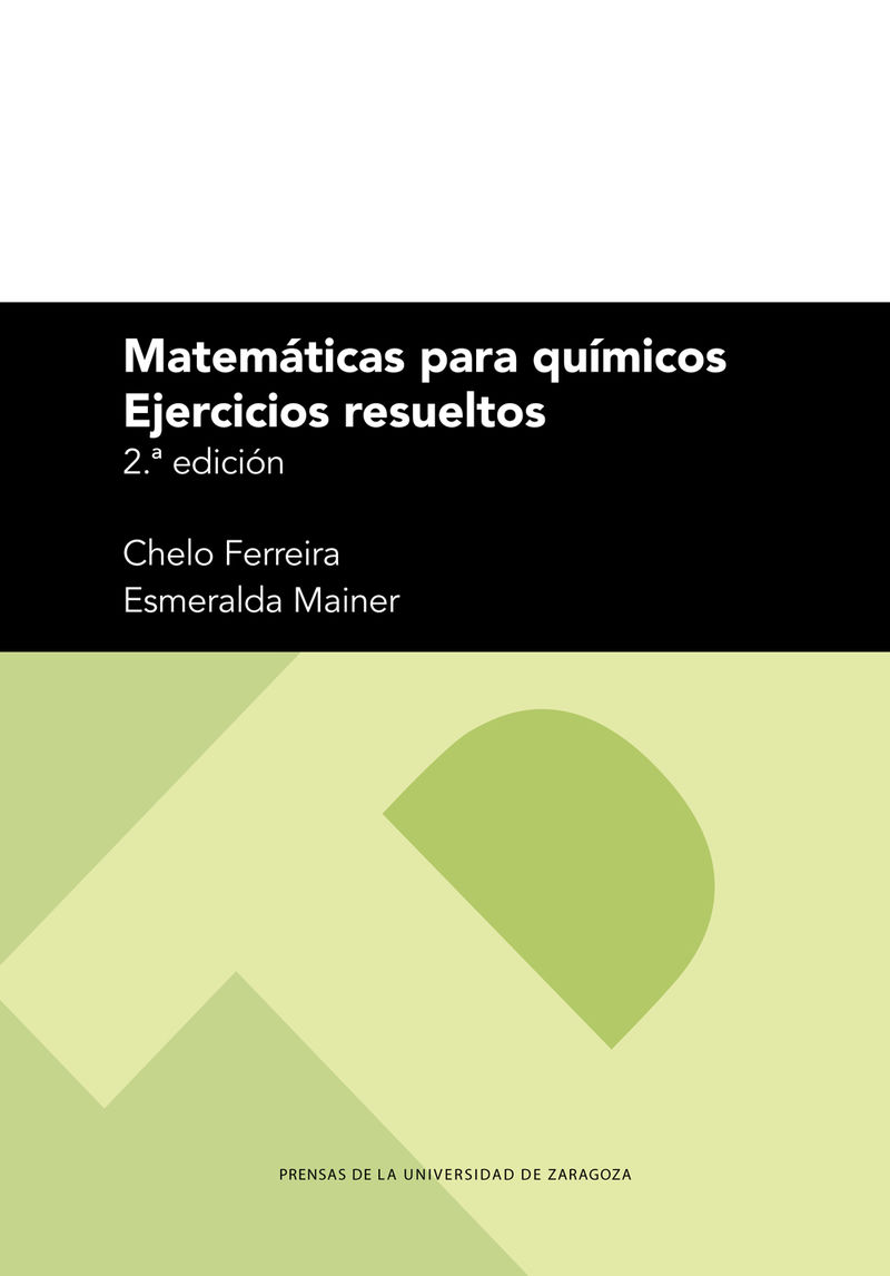 (2 ed. ) matematicas para quimicos - ejercicios resueltos - Chelo Ferreira Gonzalez / Esmeralda Mainar Maza