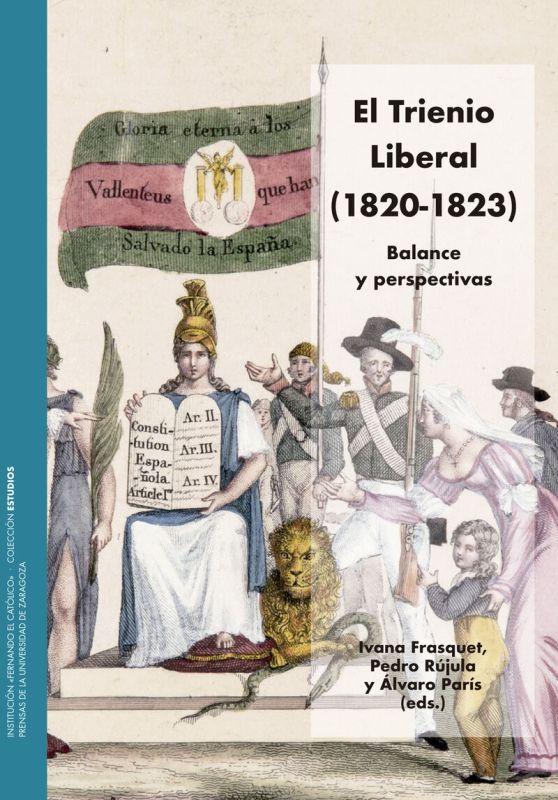 EL TRIENIO LIBERAL (1820-1823) - BALANCE Y PERSPECTIVAS
