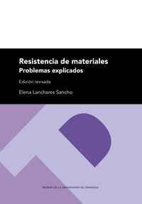 RESISTENCIA DE MATERIALES - PROBLEMAS EXPLICADOS