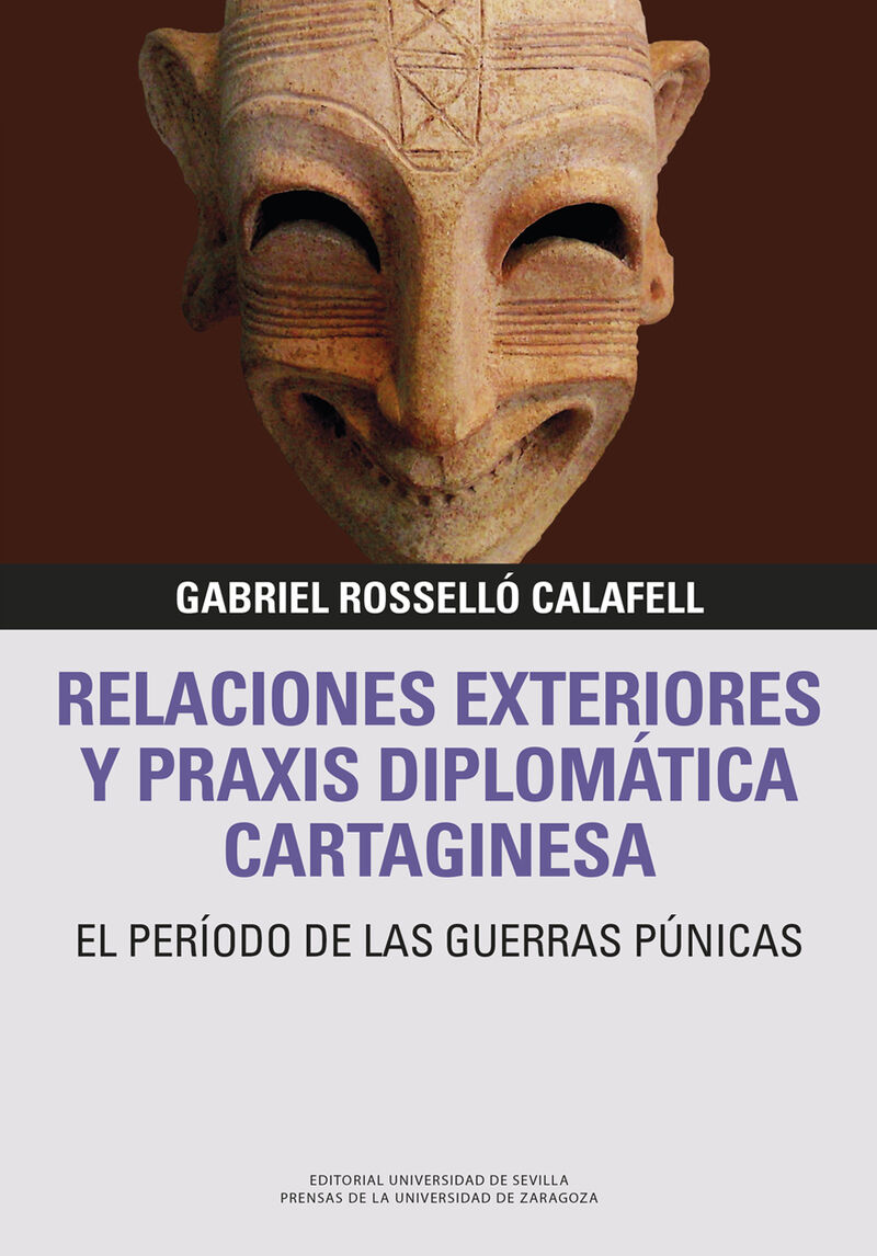 relaciones exteriores y praxis diplomatica cartaginesa - el periodo de las guerras punicas - Gabriel Rossello Calafell