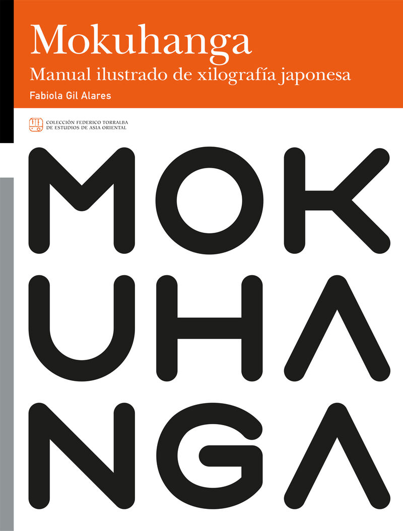 MOKUHANGA. MANUAL ILUSTRADO DE XILOGRAFIA JAPONESA