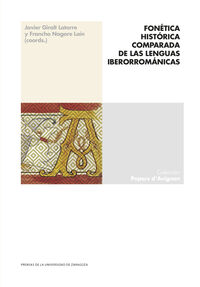 fonetica historica comparada de las lenguas iberorromanicas - Javier Giralt Latorre / Francho Nagore Lain