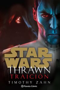 star wars - thrawn traicion (novela)