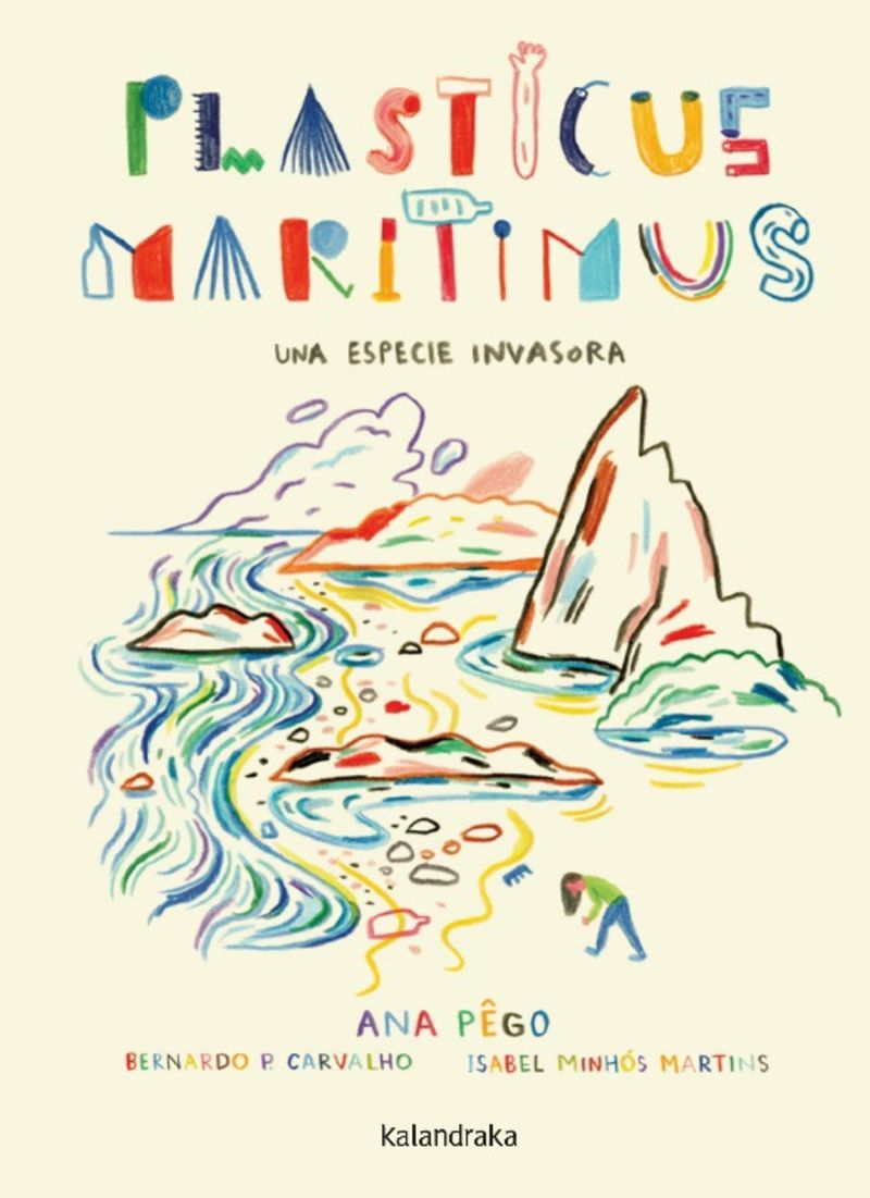 plasticus maritimus - Ana Pego / Isabel Minhos Martins / Bernardo Carvalho (il. )
