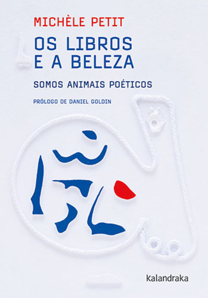 os libros e a beleza - somos animais poeticos - Michele Petit / Pablo Otero (il. )