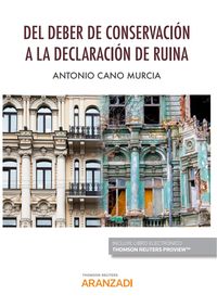 del deber de conservacion a la declaracion de ruina (duo) - Antonio Cano Murcia
