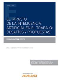 impacto de la inteligencia artificial en el trabajo, el - desafios y propuestas (duo) - Henar Alvarez Cuesta