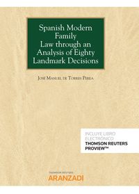 spanish modern family law through an analysis of eighty landmark decisions (duo)