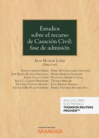 estudios sobre el recurso de casacion civil - fase de admision (duo) - Ibon Hualde Lopez / [ET AL. ]