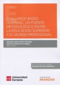 challenge-based learning - un puente metodologico entre la educacion superior y el mundo profesional (duo)