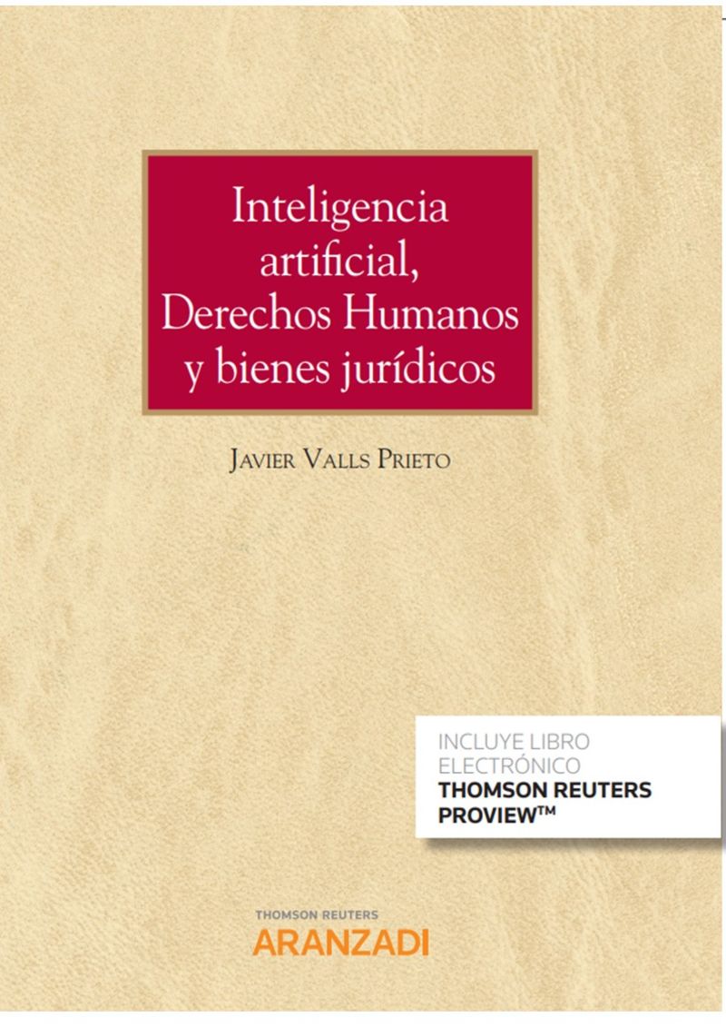 inteligencia artificial, derechos humanos y bienes juridicos [cuaderno num. 48, 2 / 2021. tribunal constitucional) (duo) - Javier Valls Prieto