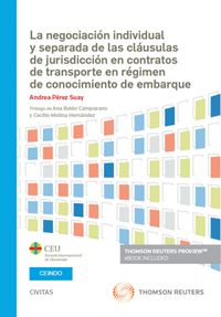negociacion individual y separada de las clausulas de jurisdiccion en contratos de transporte en regimen de conocimiento de embarque, la (duo) - Andrea Perez Suay
