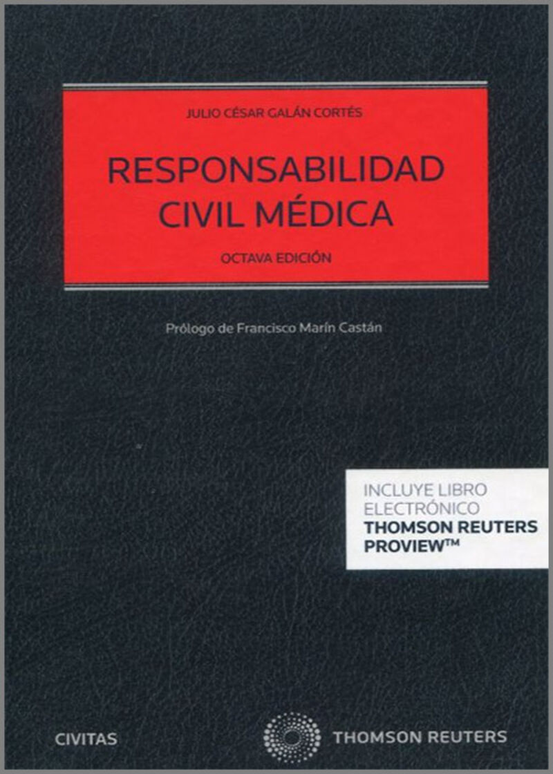 (8 ed) responsabilidad civil medica (duo) - Julio Cesar Galan Cortes
