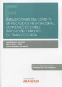 implicaciones del covid-19 en fiscalidad internacional: convenios de doble imposicion y precios de transferencia (duo)