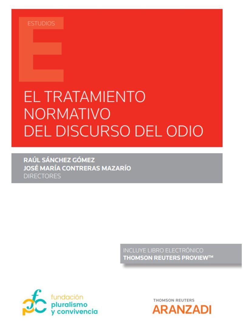 el tratamiento normativo del discurso del odio (duo) - Jose Maria Contreras Mazario (ed. )