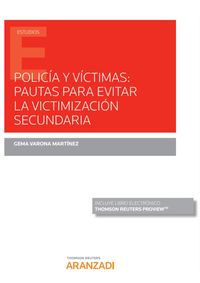 policia y victimas - pautas para evitar la victimizacion secundaria (duo)
