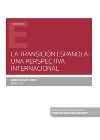 transicion española, la - una perspectiva internacional (duo)