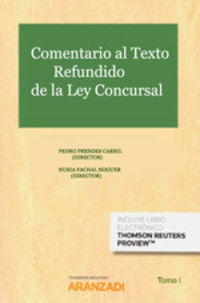 COMENTARIO AL TEXTO REFUNDIDO DE LA LEY CONCURSAL (TOMO I Y II) (DUO)