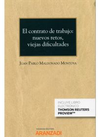 contrato de trabajo, el - nuevos retos, viejas dificultades (cuaderno as nº 1 2020) (duo) - Juan Pablo Maldonado Montoya