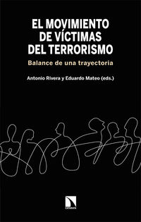 EL MOVIMIENTO DE VICTIMAS DEL TERRORISMO - BALANCE DE UNA TRAYECTORIA