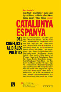 catalunya-espanya - del conflicte al dialeg politic? - Pere Almeda / Jordi Amat / Cesar Colino