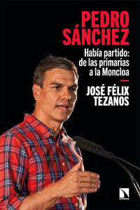 pedro sanchez - Jose Felix Tezanos