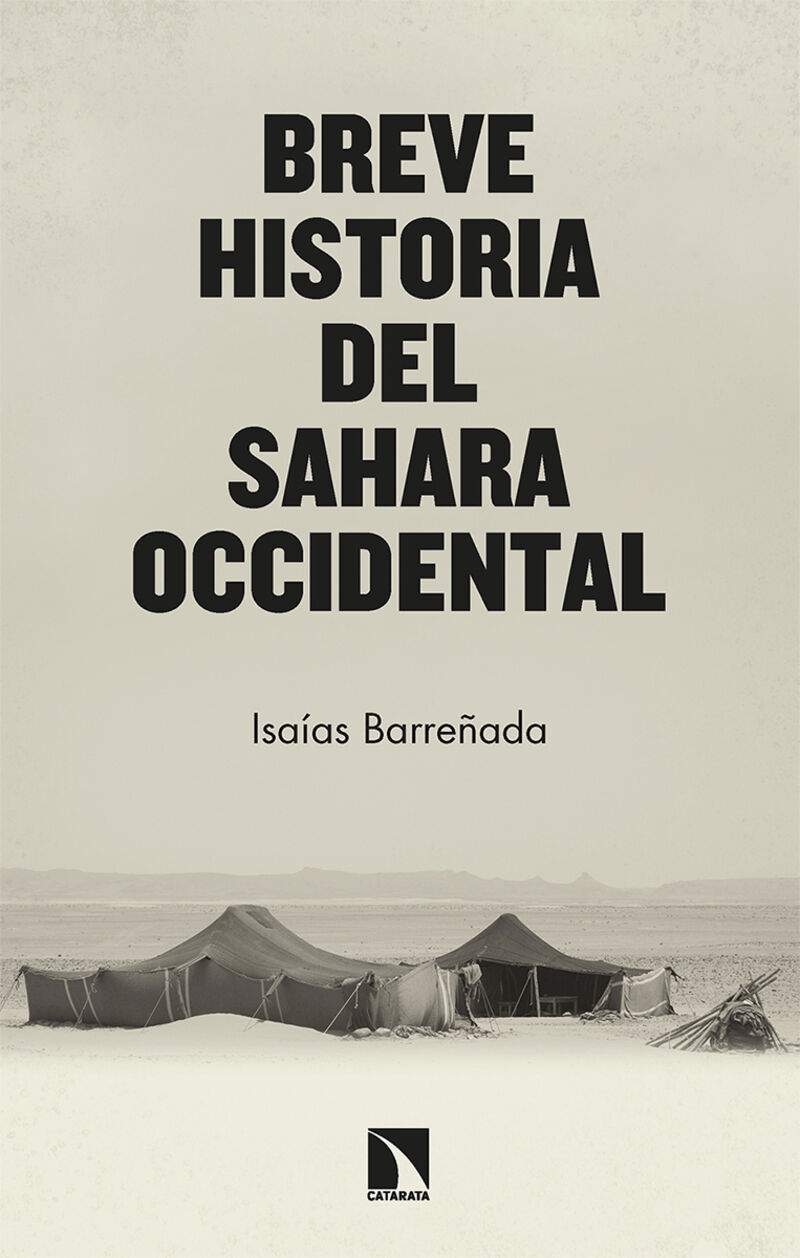 breve historia del sahara occidental - Isaias Barreñada Bajo