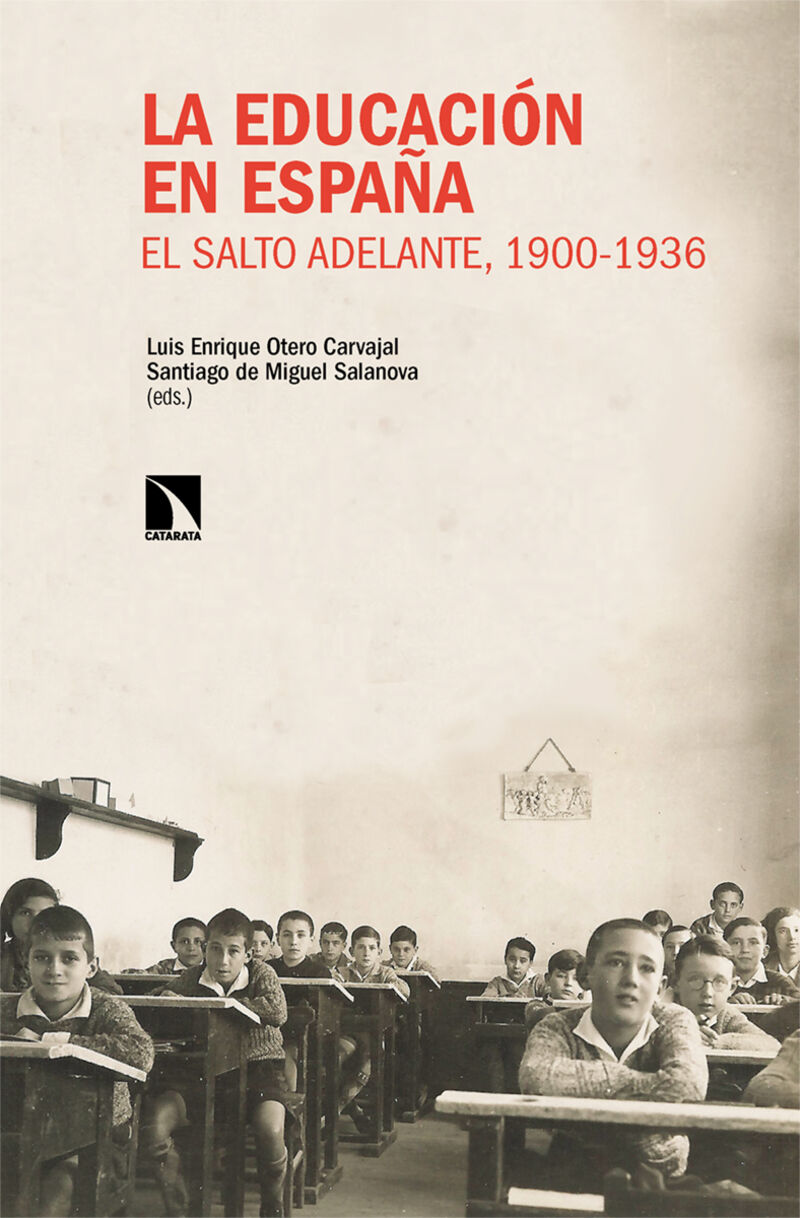 LA EDUCACION EN ESPAÑA - EL SALTO ADELANTE (1900-1936)