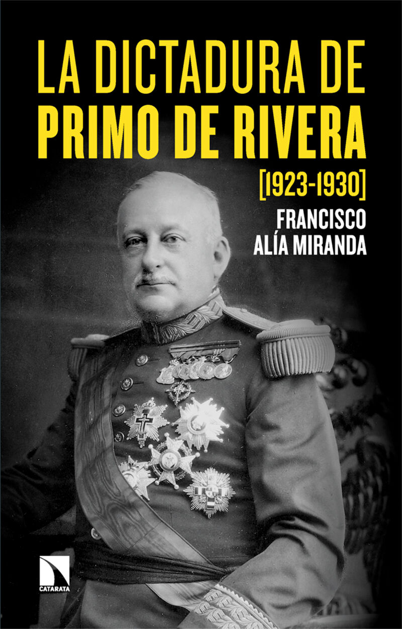 LA DICTADURA DE PRIMO DE RIVERA (1923-1930) - PARADOJAS Y CONTRADICCIONES DEL NUEVO REGIMEN