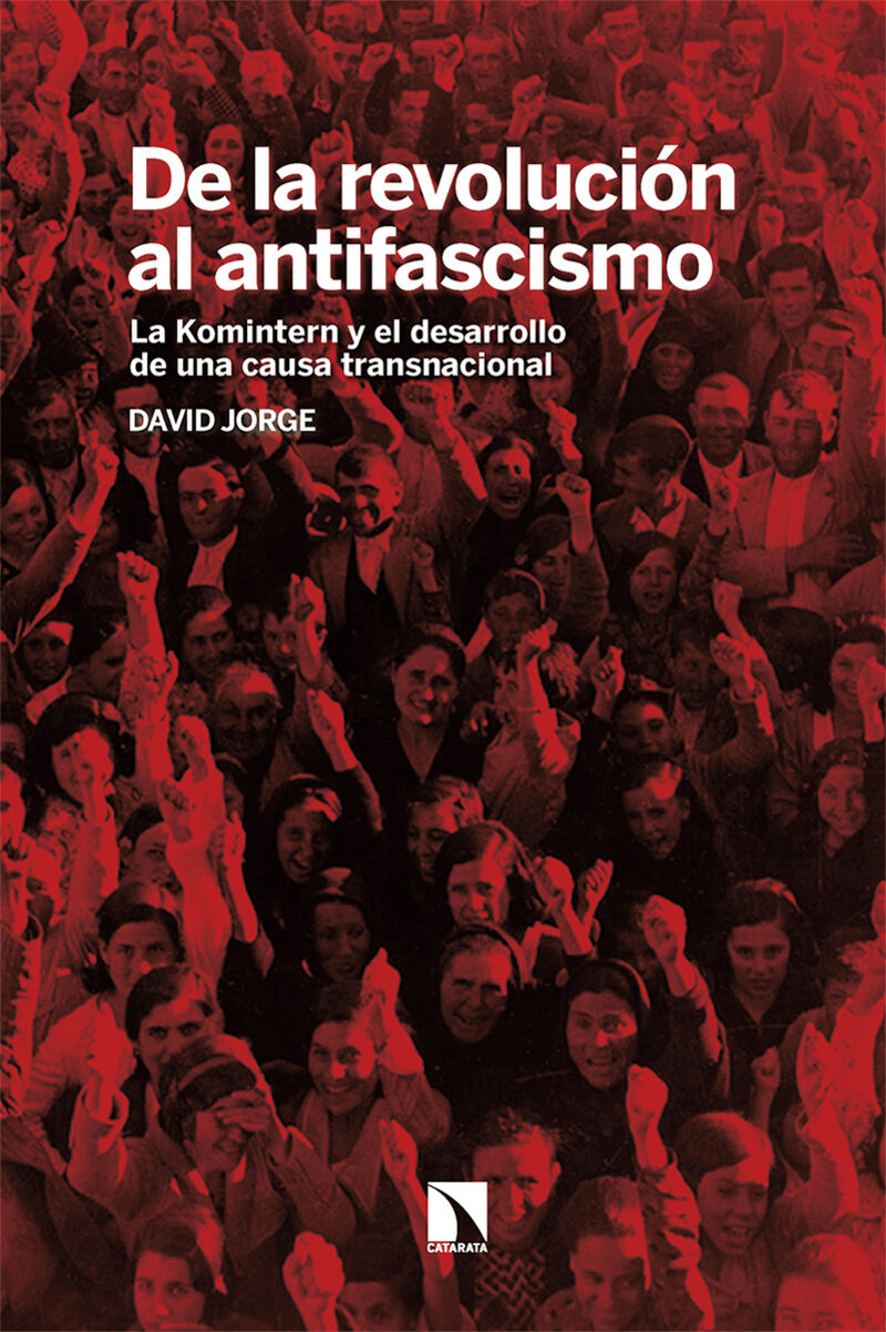 de la revolucion al antifascismo - David Jorge
