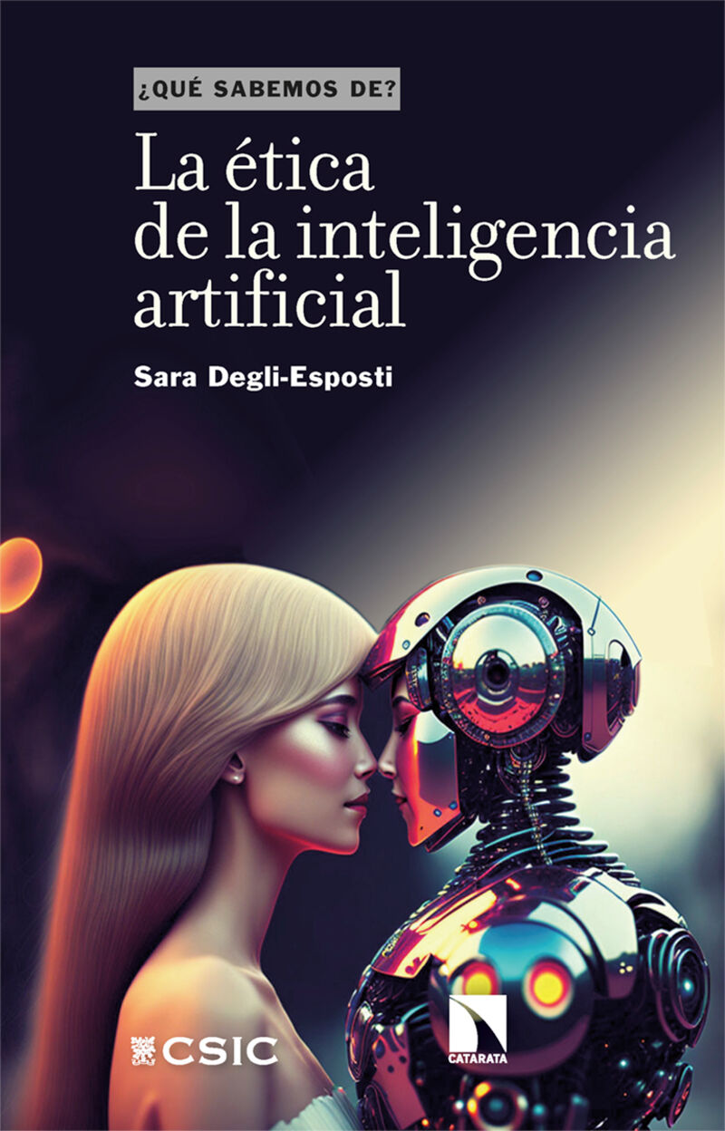 la etica de la inteligencia artificial - Sara Degli-Esposti