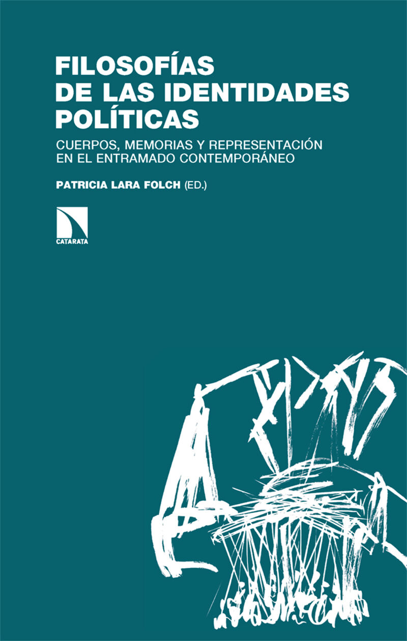 filosofias de las identidades politicas - Patricia Irene Lara Folch