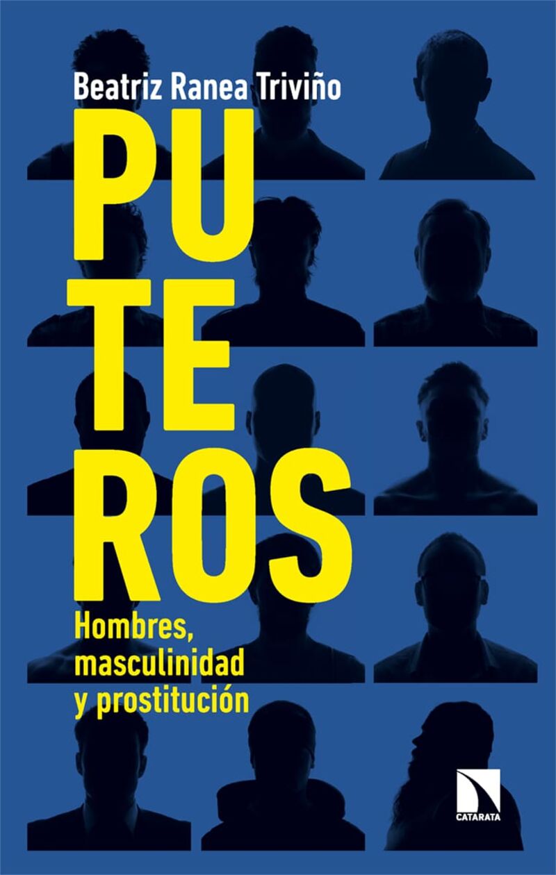 puteros - hombres, masculinidad y prostitucion - Beatriz Ranea Triviño