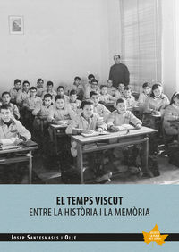 El temps viscut - Josep Santesmases I Olle