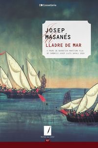 lladre de mar (x premi de narrativa maritima vila de cambrils josep lluis savall 2020) - Josep Masanes