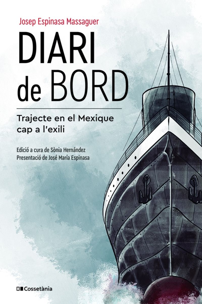 diari de bord - trajecte en el 'mexique' cap a l'exili - Josep Espinasa Massaguer