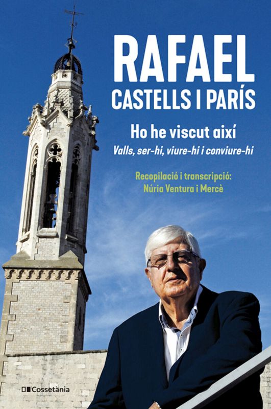 rafael castells i paris - ho he viscut aixi - Nuria Ventura Merce (ed. )