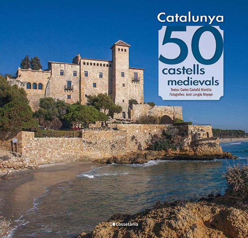 catalunya: 50 castells medievals - Carles Cartaña Mantilla