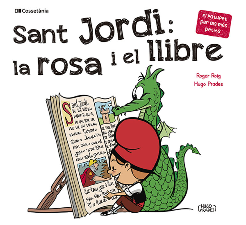 sant jordi: la rosa i el llibre - Roger Roig / Hugo Prades
