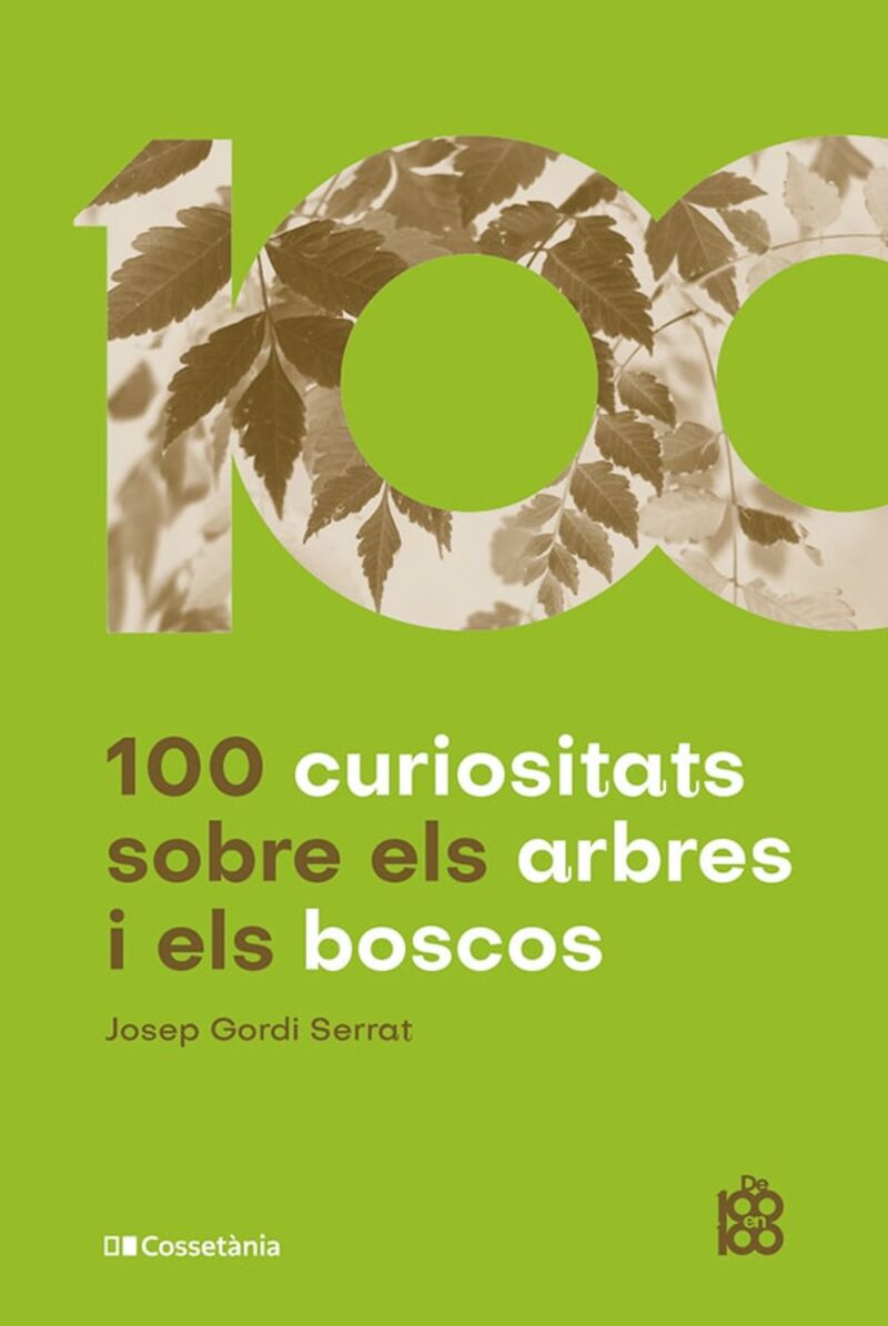 100 curiositats sobre els arbres i els boscos - Josep Gordi Serrat