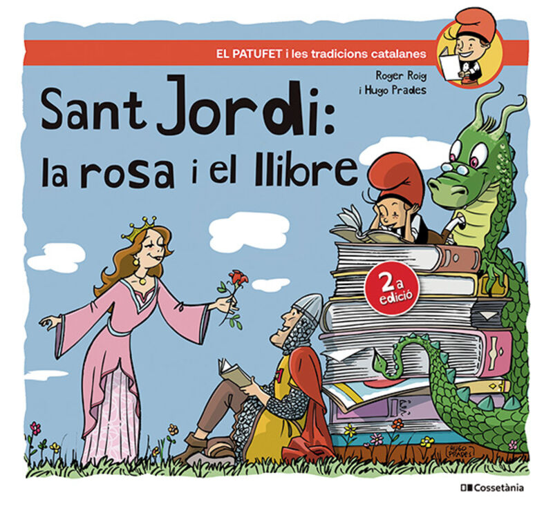 (2 ed) sant jordi, la rosa i el llibre - Roger Roig / Hugo Prades