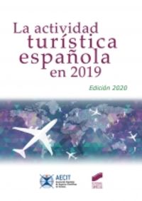 la actividad turistica española en 2019 - Aecit