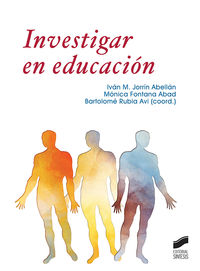 investigar en educacion - Ivan M. Jorrin Abellan / Monica Fontana Abad / Bartolome Rubi Avi