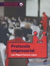gs - protocolo empresarial - asistencia a la direccion - Luis Miguel Canorea Lopez