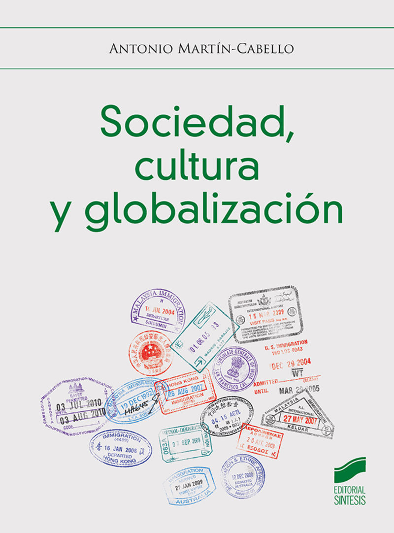 sociedad, cultura y globalizacion - Antonio Martin Cabello