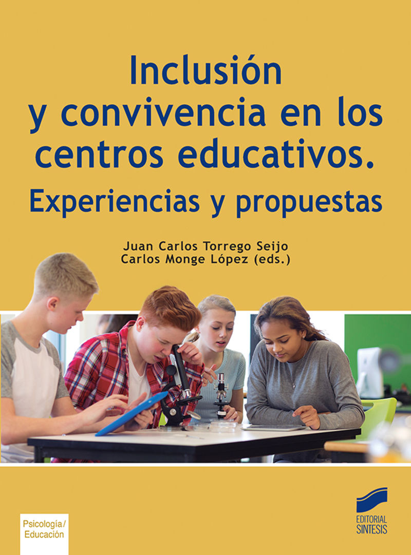 inclusion y convivencia en los centros educativos - Juan Carlos Torrego Seijo / Carlos Monge Lopez