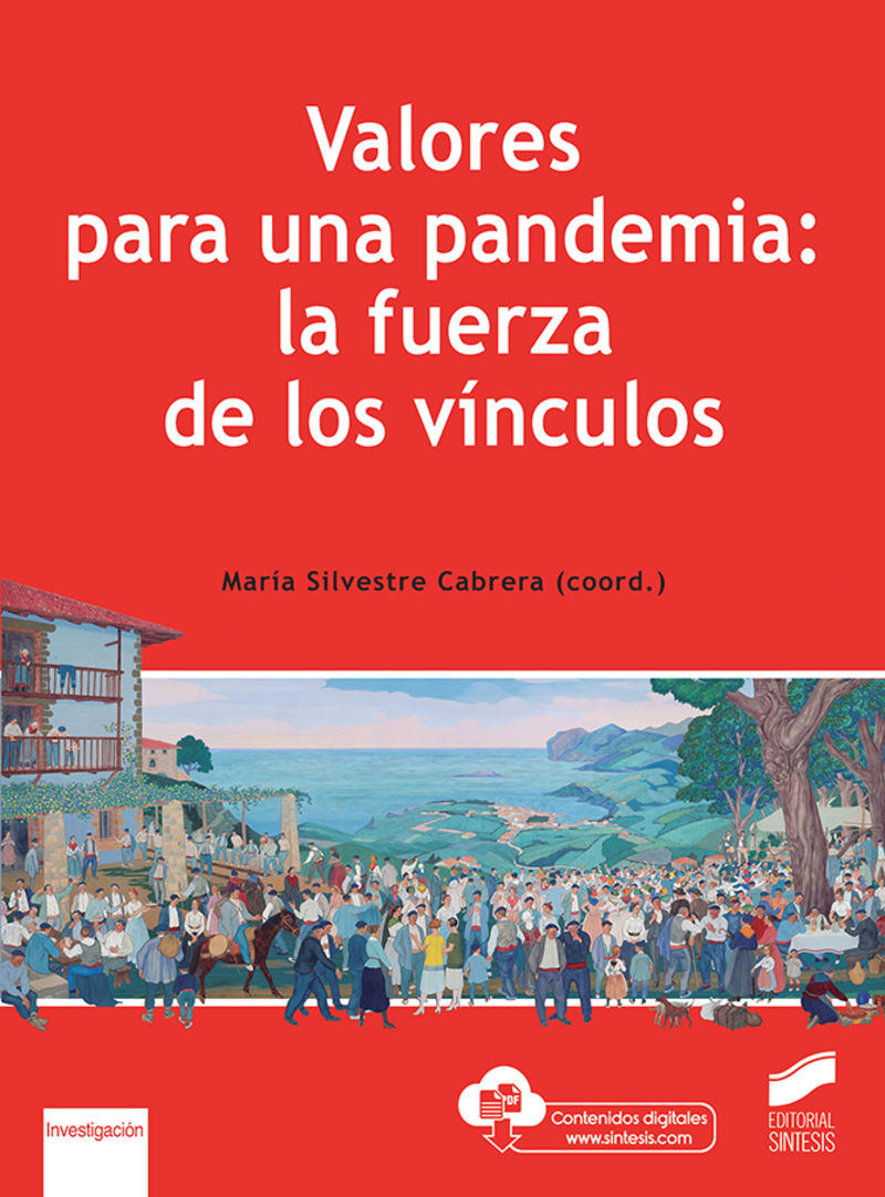 valores para una pandemia: la fuerza de los vinculos - Maria Silvestre Cabrera
