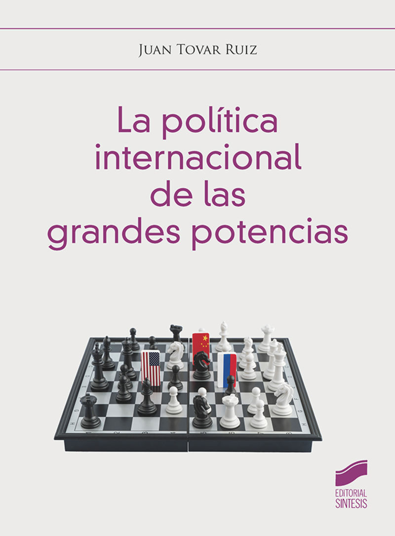 la politica internacional de las grandes potencias - Juan Tovar Ruiz