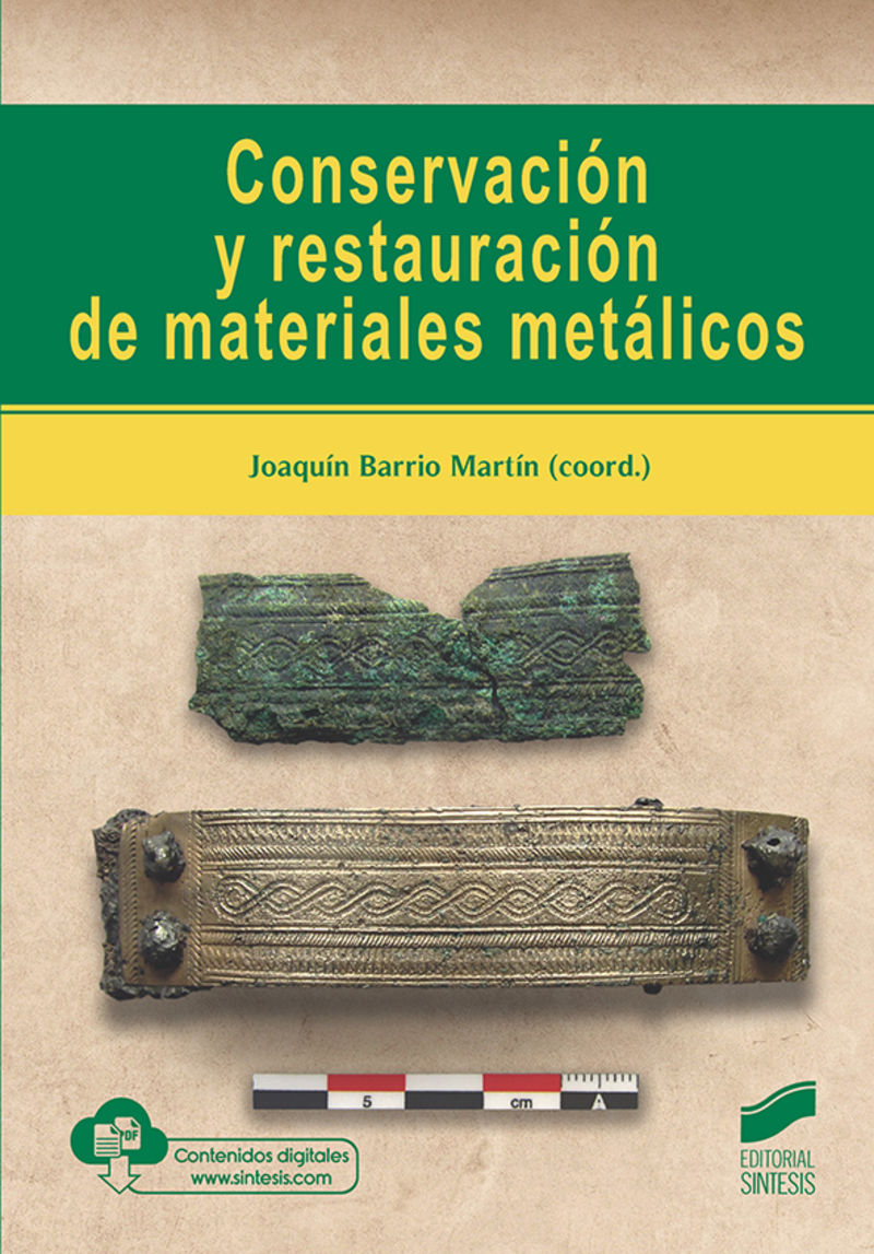 conservacion y restauracion de materiales metalicos - Joaquin Barrio Martin (coord)