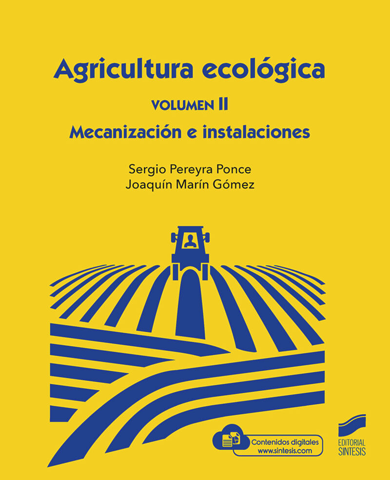 AGRICULTURA ECOLOGICA 2 - MECANIZACION E INSTALACIONES